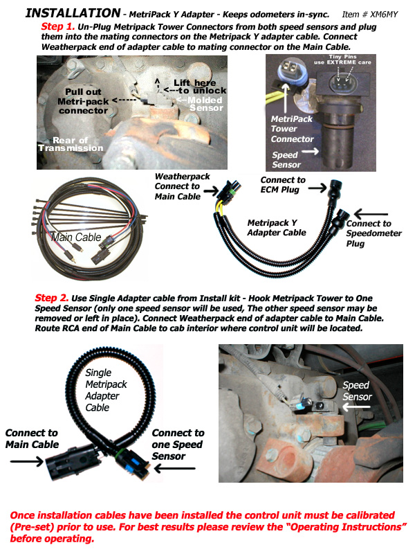 How to install Metripack Y adapter Cables Metripack Y adapter cable for Two Sensor BigRigs